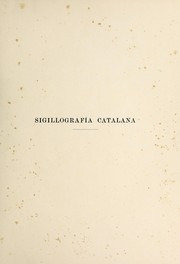 Cover of: Sigillografía catalana by Fernando de Sagarra y de Siscar