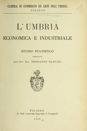 Cover of: L'Umbria economica e industriale: studio statistico
