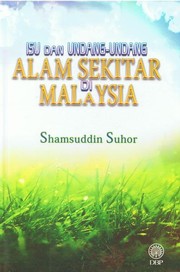 Cover of: Isu dan Undang-Undang Alam Sekitar Di Malaysia by 