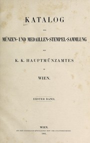 Katalog der Münzen- und Medaillen-Stempel-Sammlung des K.K. Hauptmünzamtes in Wien by K.K. Hauptmünzamt in Wien