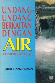 Cover of: Undang-Undang Berkaitan Dengan Air by Abdul Aziz Hussin.