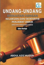 Cover of: Undang-undang Berkaitan Dengan Kelakuan Dan Tatatertib Penjawat Awam by 