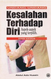 Cover of: Undang-Undang Kesalahan Terhadap Diri by 