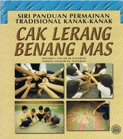 Cover of: Siri Panduan Permainan Tradisional Kanak-Kanak: Cak Lerang Benang Mas by 