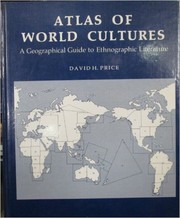 Cover of: Atlas of World Cultures: A Geographical Guide to Ethnographic Literature