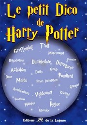 Cover of: Le petit dico de Harry Potter
