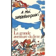 Cover of: La grande aventure du livre