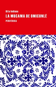 Cover of: La mucama de omicunlé