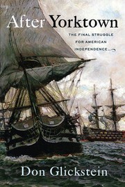 Cover of: After Yorktown: The Final Struggle for American Independence