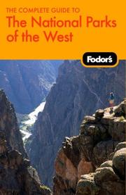 Cover of: Fodor's The Complete Guide to the National Parks of the West by Fodor's