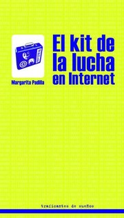 Cover of: El kit de la lucha en Internet by 