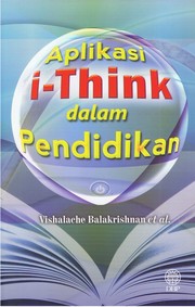 Cover of: Aplikasi i-Think Dalam Pendidikan by 