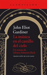 Cover of: La música en el castillo del cielo: : Un retrato de Johan Sebastian Bach