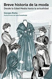 Cover of: Breve historia de la moda: : desde la Edad Media hasta la actualidad
