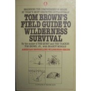 Cover of: Tom Brown's Field guide to wilderness survival