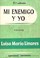 Cover of: Mi enemigo y yo