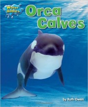 Cover of: Orca calves