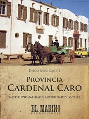 Cover of: Provincia Cardenal Caro: Institucionalidad y autoridades locales