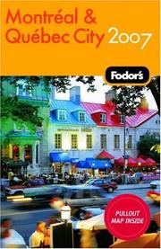 Cover of: Fodor's Montreal and Quebec City 2007