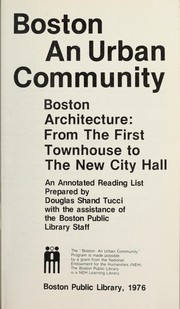 Cover of: Boston, an urban community by Boston Public Library