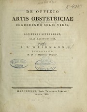 Cover of: De officio artis obstetriciae concedendo solis viris by Johann Peter Weidmann