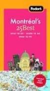 Cover of: Fodor's Montreal's 25 Best, 5th Edition (25 Best)