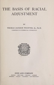Cover of: The basis of racial adjustment