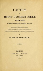 Cacteae in horto Dyckensi cultae anno 1849, secundum tribus et genera digestae by Salm-Reifferscheidt, Joseph Graf zu