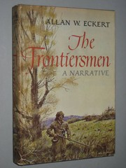 Cover of: The Frontiersmen by Allan W. Eckert