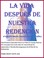 Cover of: LA VIDA DESPUÉS DE NUESTRA REDENCIÓN