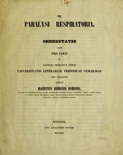Cover of: De paralysi respiratoria. Commentatio quam pro loco in gratioso medicorum ordine Universitatis Literariae Fridericae Guilelmae ...