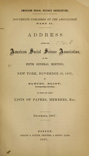 Cover of: Address before the American Social Science Association: at the fifth general meeting, New York, November 19, 1867