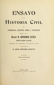 Ensayo de la historia civil del Paraguay by Gregorio Funes