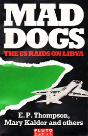 Mad Dogs by E. P. Thompson