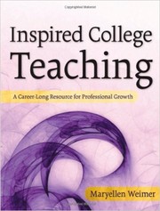 Cover of: Inspired College Teaching: A Career-Long Resource for Professional Growth