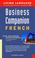 Cover of: Business Companion: French (Handbook): All the Words and Phrases You Need to Do Business (LL Business Companion)