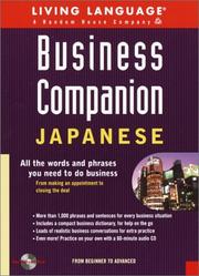 Cover of: Business Companion: Japanese (BK/CD pkg): All the Words and Phrases You Need to Do Business (LL Business Companion) by Living Language