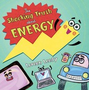 Cover of: The shocking truth about energy by Loreen Leedy