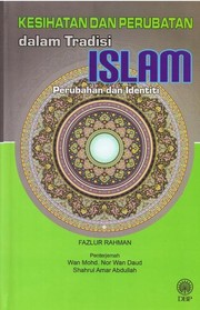 Cover of: Kesihatan dan Perubatan Dalam Tradisi Islam by 