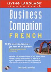 Cover of: Business Companion: French (BK/CD pkg): All the Words and Phrases You Need to Do Business (LL Business Companion)