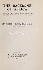 Cover of: The backbone of Africa by Sharpe, Alfred Sir