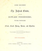 Cover of: Some records of the Ashtead estate, and of its Howard possessors by Francis Edward Paget