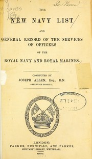 Cover of: The New navy list: and general record of the services of officers of the Royal Navy and Royal Marines