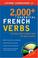 Cover of: 2000+ Essential French Verbs