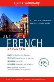 Cover of: Ultimate French Advanced (Book) (LL(R) Ultimate Advanced Course)