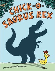 Cover of: Chick-o-Saurus Rex