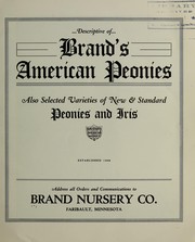 Cover of: Descriptive of Brand's American peonies by Brand Nursery Company