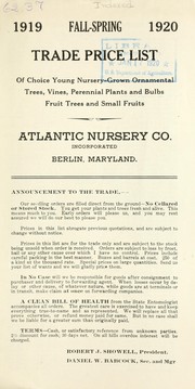 Cover of: Trade price list of choice young nursery-grown ornamental trees, vines, perennial plants and bulbs, fruit trees and small fruits: 1919 fall-spring 1920