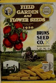 Cover of: Field, garden and flower seeds: annual seed catalog, 1920