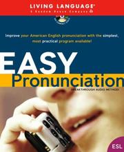 Cover of: Easy Pronunciation (LL (R) ESL) by Living Language